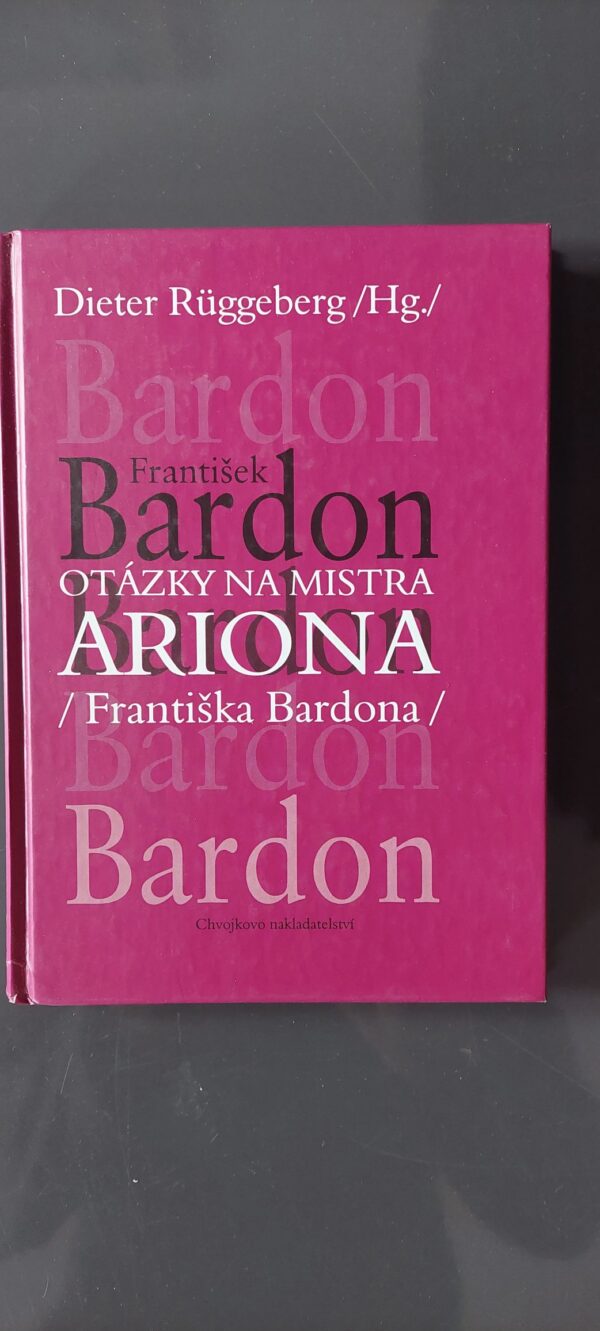 František Bardon: Otázky na Mistra Ariona, 2008