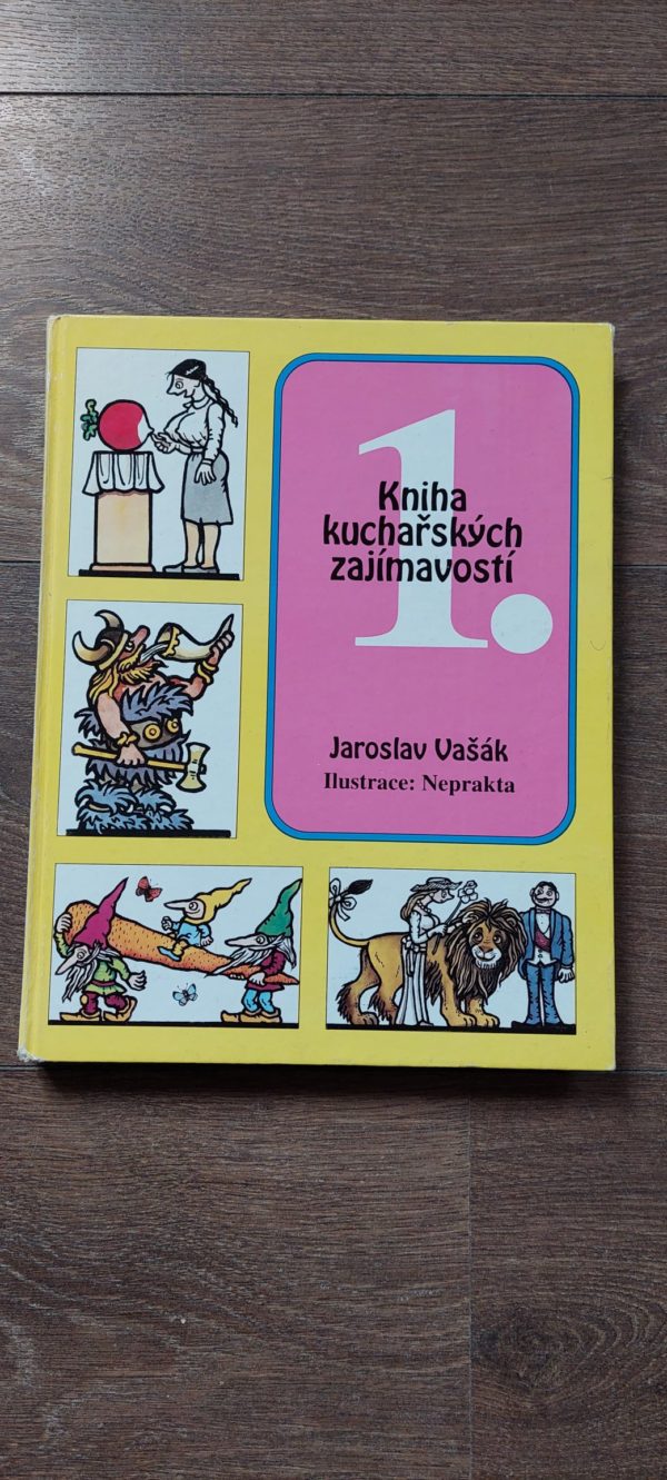 Jaroslav Vašák: Kniha kuchařských zajímavostí, 1993