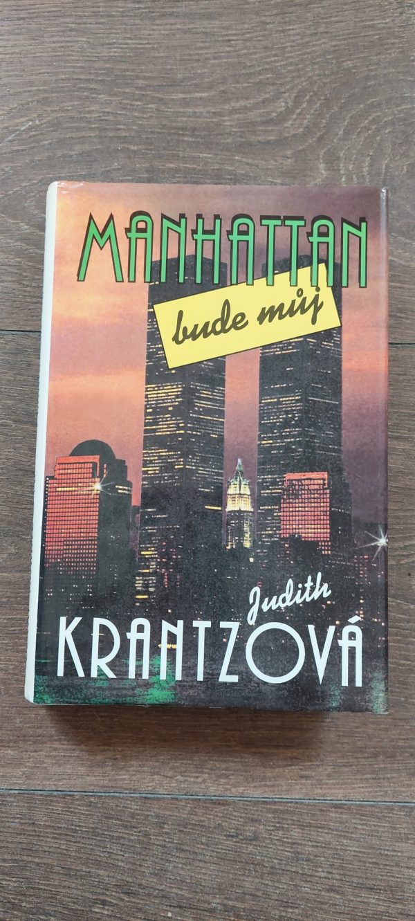 Judith Krantz: Manhattan bude můj, 1994