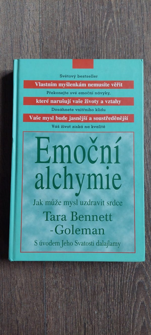 Tara Bennett Goleman: Emoční alchymie, 2001